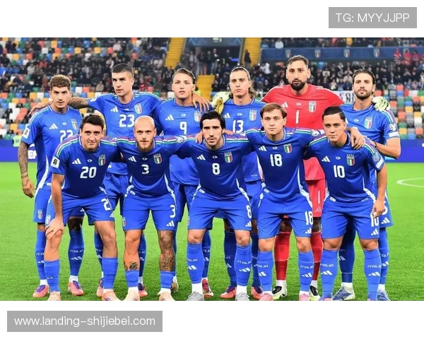 2026年世界杯预选赛欧洲赛区意大利队的比赛亮点与关键战术解析